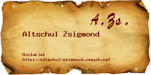 Altschul Zsigmond névjegykártya